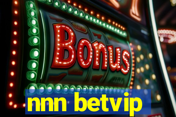 nnn betvip
